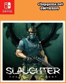 Slaughter The Lost Outpost