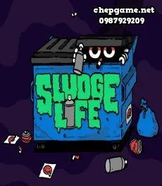 Sludge Life