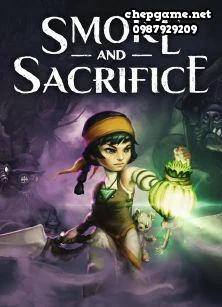 Smoke and Sacrifice