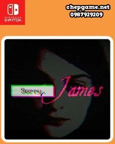 Sorry James
