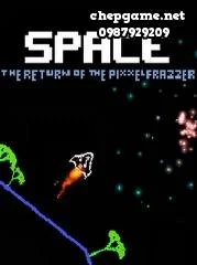 Space The Return Of The Pixxelfrazzer