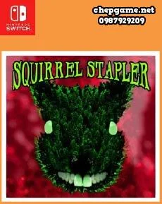Squirrel Stapler