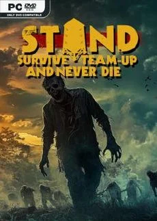 STAND Survive Team up And Never Die