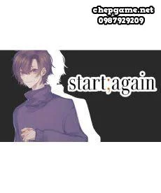start again