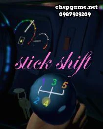 Stick Shift