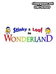 Stinky and Loof in Wonderland