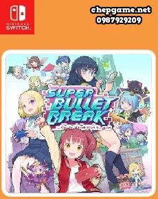 Super Bullet Break