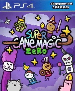 Super Cane Magic ZERO
