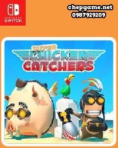 Super Chicken Catchers