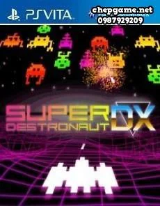 Super Destronaut DX