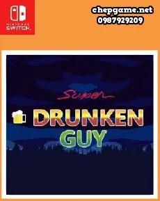 Super Drunken Guy