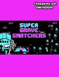 Super Grave Snatchers