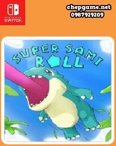 Super Sami Roll