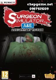 Surgeon Simulator Anniversary Edition