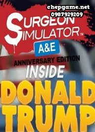 Surgeon Simulator Anniversary Edition Inside Donald Trump