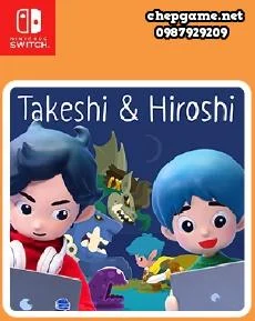 Takeshi and Hiroshi