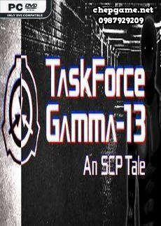 TaskForce Gamma 13 An SCP Tale