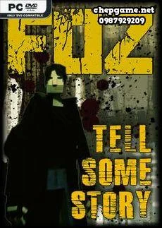 Tell Some Story Foz