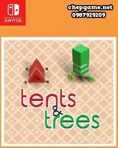 Tents and Trees