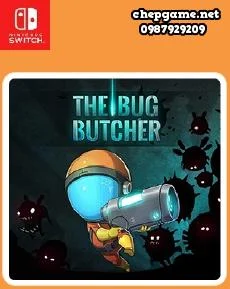 The Bug Butcher
