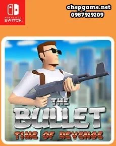 The Bullet Time of Revenge