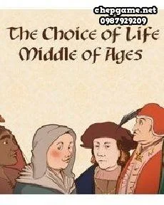 The Choice of Life Middle Ages