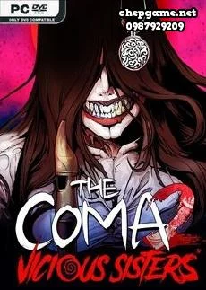 The Coma 2 Vicious Sisters
