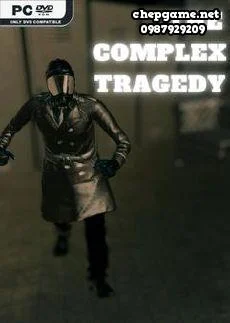 The Complex Tragedy