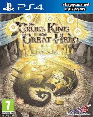 The Cruel King and The Great Hero