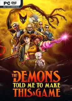 The Demons Told Me to Make This Game