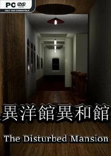 The Disturbed Mansion