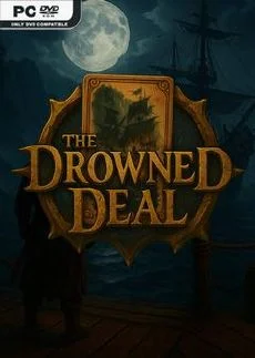 The Drowned Deal