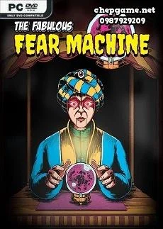The Fabulous Fear Machine