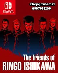 The Friends of Ringo Ishikawa