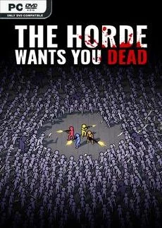 The Horde Wants You Dead