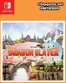 The Last Dragon Slayer