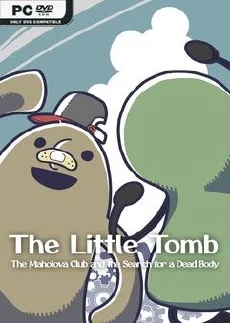 The Little Tomb The Maholova Club and the Search for a Dead Body
