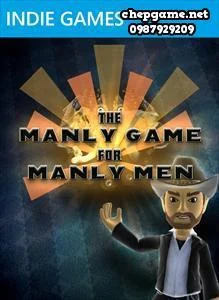 The MANLY Game for MANLY Men