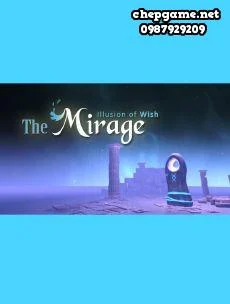 The Mirage Illusion of wish