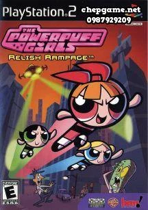 The Powerpuff Girls Relish Rampage
