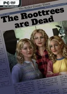 The Roottrees are Dead