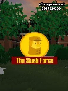 The Slush Force