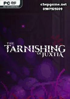 The Tarnishing of Juxtia