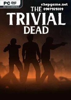 The Trivial Dead