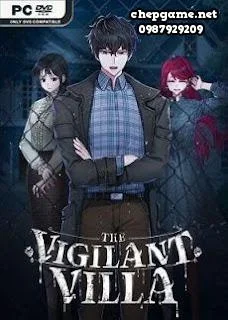 The Vigilant Villa