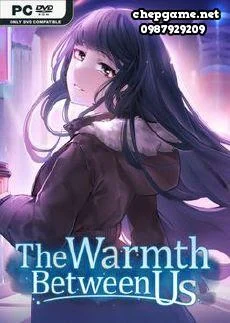The Warmth Between Us