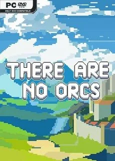 There Are No Orcs