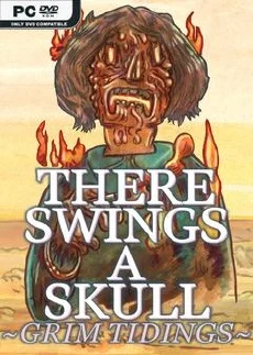 There Swings a Skull Grim Tidings