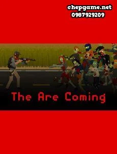 They Are Coming