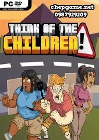Think of The Children